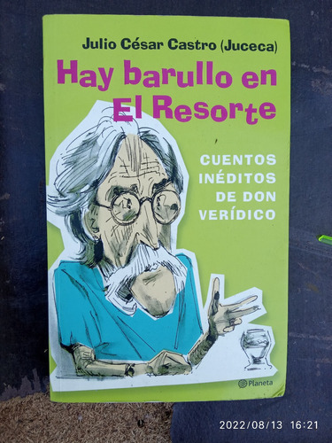 Hay Barullo En El Resorte- Juceca ( Posible Envío)