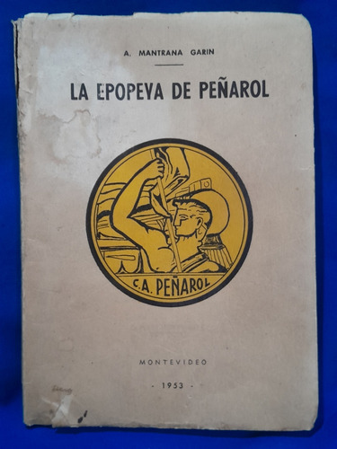 Reliquia La Epopeya De Peñarol 1953