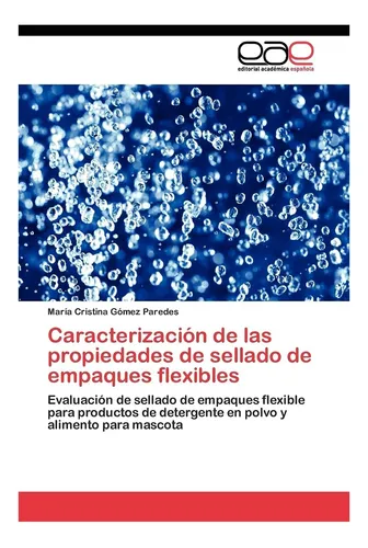 Libro: Caracterización De Las Propiedades De Sellado De De Y