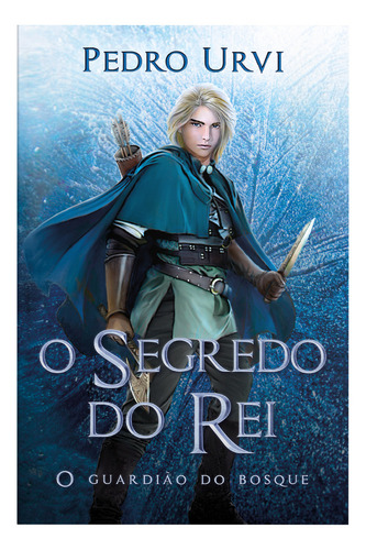 O Segredo Do Rei Segundo Volume Da Série O Guardião Do Bosque , De Pedro Urvi. Editorial Harperkids, Capa Mole, Edição 1 Em Português, 2024