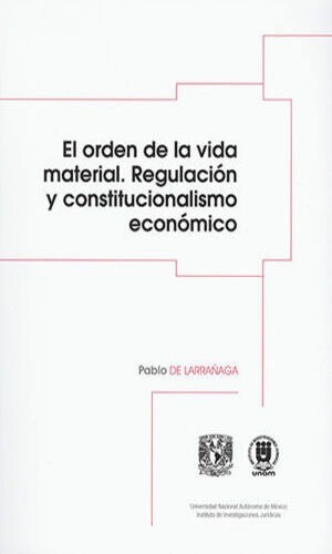 Orden De La Vida Material Regulación Y Const Larrañaga Pablo