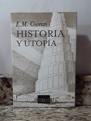 Libro Historia Y Utopia - E. M. Cioran