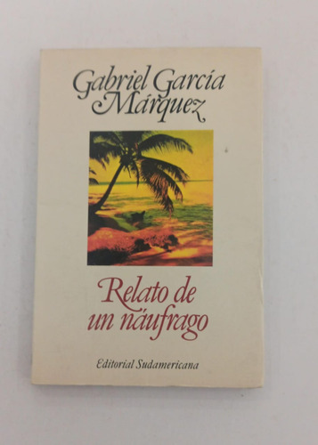 Relato De Un Naufrago - Gabriel Garcia Marquez (48)