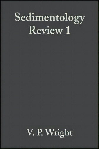 Sedimentology Review 1, De V. Paul Wright. Editorial John Wiley And Sons Ltd, Tapa Blanda En Inglés
