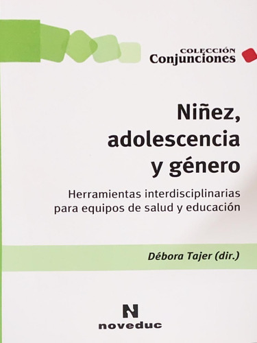 Niñez, Adolescencia Y Género Débora Tajer Envíos T/país