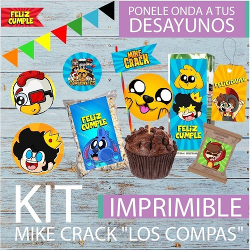 Kit Imprimible Desayuno Mike Crack Compas Compadretes Cumple