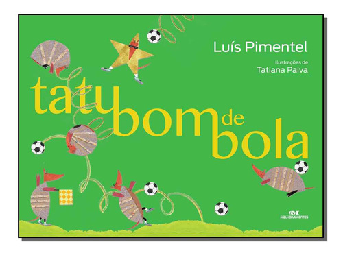 Libro Tatu Bom De Bola De Pimentel Luis Melhoramentos