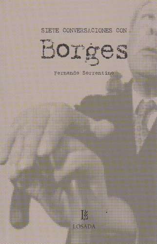 Siete Conversaciones Con Borges