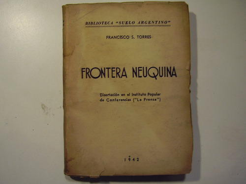 Torres F.s. Frontera Neuquina (patagonia)
