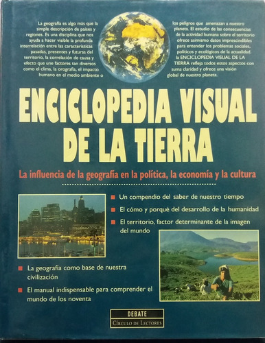 Enciclopedia Visual De La Tierra: La Influencia De La Geografia En La Politica, La Economia Y, De Marshall, Bruce. N/a, Vol. Volumen Unico. Editorial Debate, Tapa Blanda, Edición 1 En Español, 1991