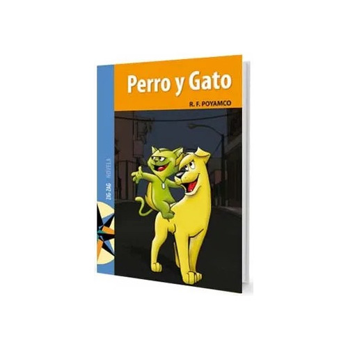 Perro Y Gato / Literatura Escolar