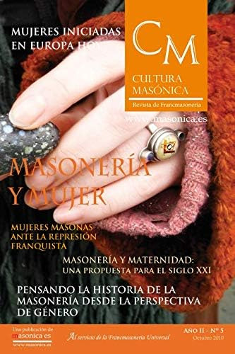 Libro Masonería Y Mujer Cultura Masónica Nº 5 (spanish Edit, De Aa., Vv.. Editorial Oem, Tapa Blanda En Español