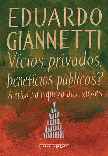 Vícios privados, benefícios públicos?, de Giannetti, Eduardo. Editorial Editora Schwarcz SA, capa mole em português, 2007