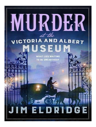Murder At The Victoria And Albert Museum - Museum Myst. Ew06