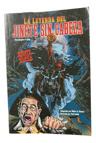 La Leyenda Del Jinete Sin Cabeza - Latinbooks