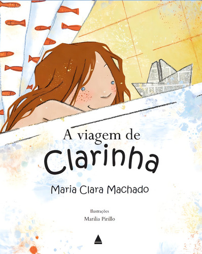 A viagem de Clarinha, de Machado, Maria Clara. Editorial Editora Nova Fronteira Participações S/A em português, 2017