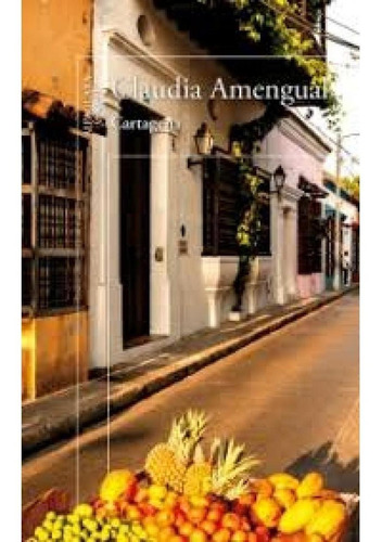 Cartagena - Claudia Amengual
