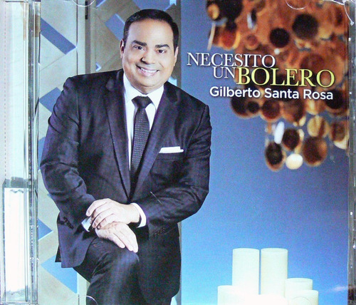 Gilberto Santa Rosa  - Necesito Un Bolero 