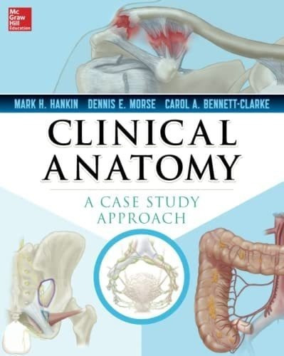 Libro:  Clinical Anatomy: A Case Study