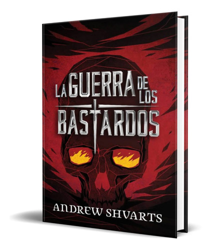 La Guerra De Los Bastardos, De Andrew Shvarts. Editorial Hidra, Tapa Blanda En Español, 2019