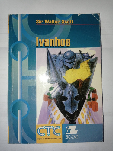 Libro Ivanhoe -  Sir Walter Scott - Editorial Zig-zag