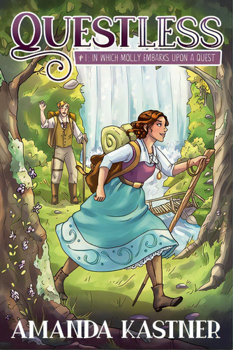 Questless: In Which Molly Embarks Upon A Quest, De Kastner, Amanda. Editorial Lightning Source Inc, Tapa Blanda En Inglés