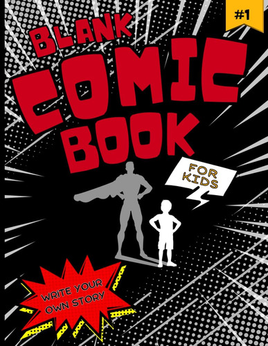 Libro: Blank Comic Book For Kids 6-12: With Graphic Novel Te