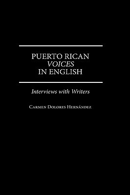 Libro Puerto Rican Voices In English: Interviews With Wri...