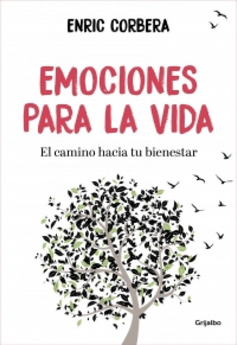 Emociones Para La Vida - Enric Corbera - Libro Grijalbo 