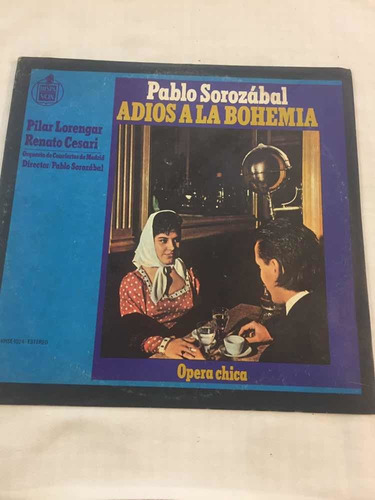 Pablo Sorozabal Adios A La Bohemia Disco Vinilo Lp Hispa Vox