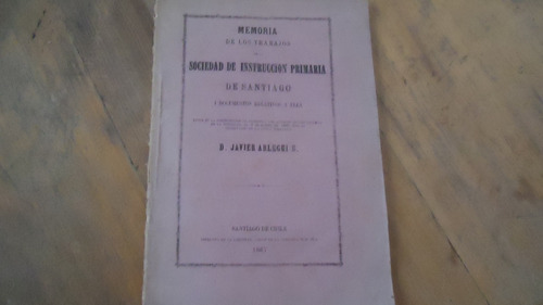 Mem. De Los Trab. De La Soc. De Instrucción Primaria 1867