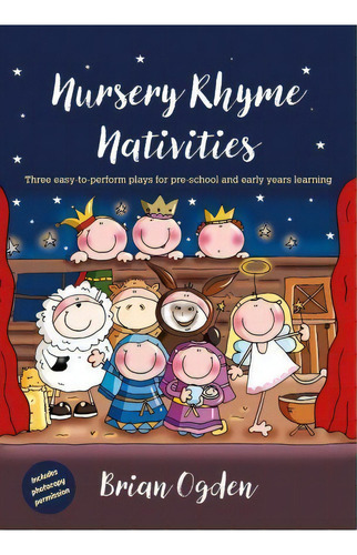 Nursery Rhyme Nativities, De Brian Ogden. Editorial Brf Bible Reading Fellowship, Tapa Blanda En Inglés