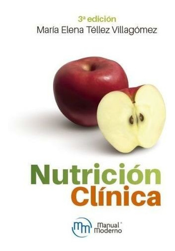 Nutrición Clínica / Tellez/ Libro Original- !!