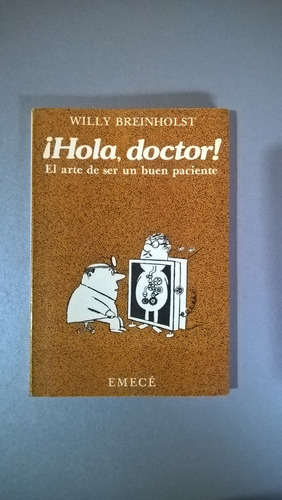 Hola, Doctor! Ser Un Buen Paciente - Breinholst