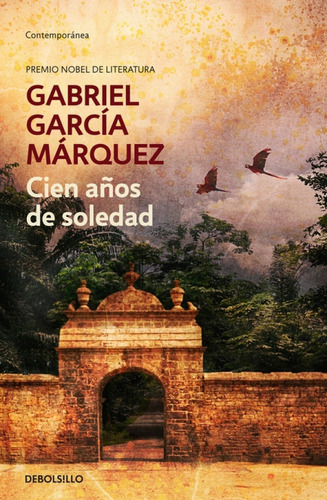 CIEN AÑOS DE SOLEDAD (BOLSILLO), de Gabriel García Márquez. Editorial Debols!Llo, tapa blanda en español, 2019