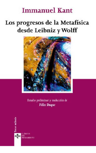 Libro - Los Progresos De La Metafísica Desde Leibniz Y Wolf
