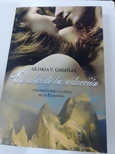 En Alas De La Seducción - Gloria Casañas 