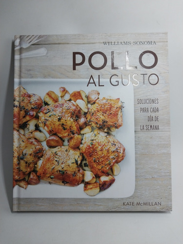 Pollo Al Gusto Williams Sonoma 