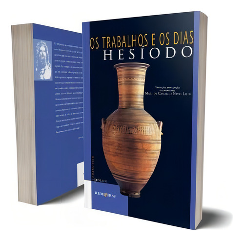 Os Trabalhos E Os Dias, De Hesíodo. Editora Iluminuras, Capa Mole, Edição 1ª Edição - 2019 Em Português