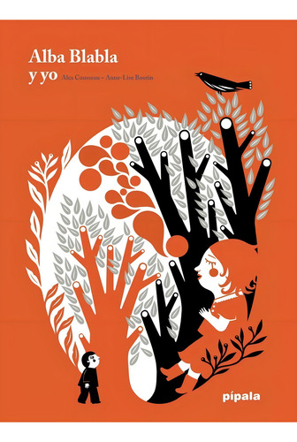 Alba Blaba Y Yo - Alex Cousseau - Pipala - Libro