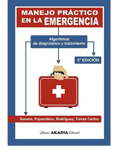Manejo Practico En La Emergenci, de SEOANE. Editorial Akadia en español