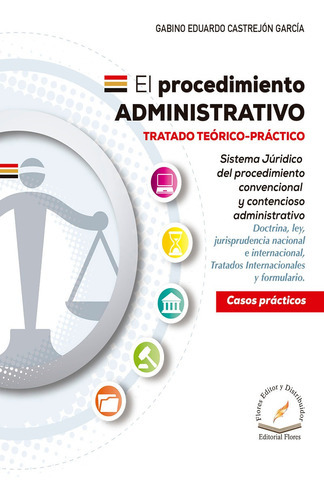 Procedimiento administrativo, de GABINO EDUARDO CASTREJON GARCIA., vol. 1. Editorial Flores Editor, tapa dura en español, 2022