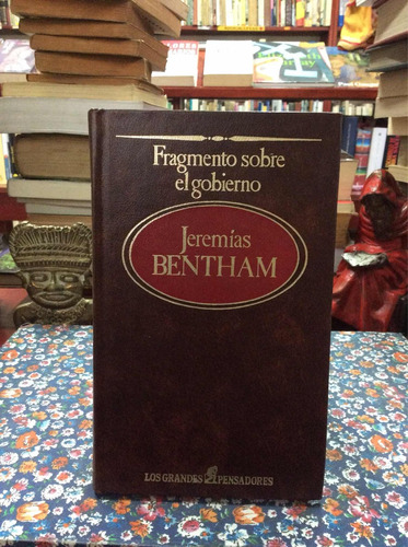 Fragmentos Sobre El Gobierno Por Jeremías Bentham