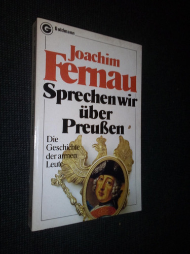 Sprechen Wir Über Preuben Joachim Fernau