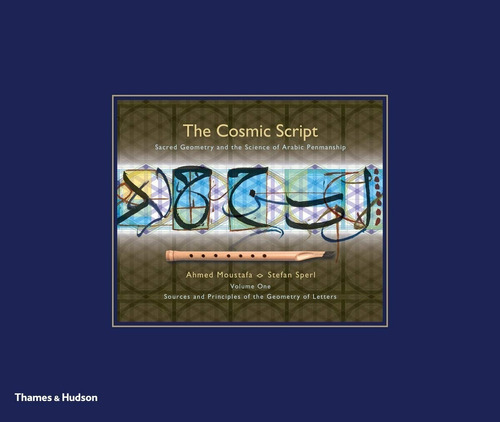 Livro The Cosmic Script: Sacred Geometry And The Science Of