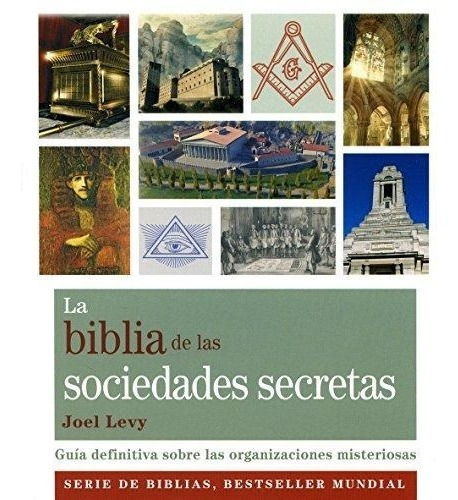 La Biblia De Las Sociedades Secretas - Joel Levy