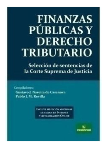 Finanzas Públicas Y Derecho Tributario. Naveira De Casanova