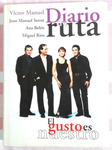 Ana Belen Serrat Victor Manuel Miguel Rios Libro Del Tour