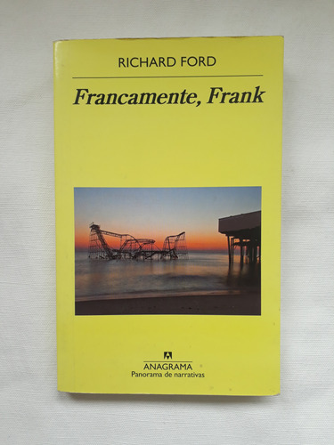 Libro Francamente, Frank - Richard Ford (Usado)