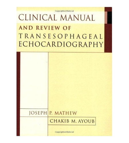 Clinical Manual And Review Of Transesophageal...